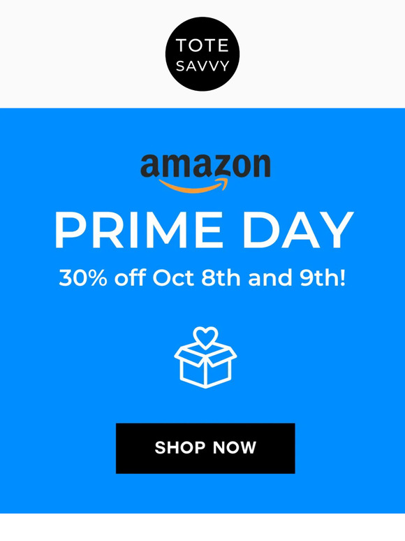 Prime Day Is Here! 📦 💙