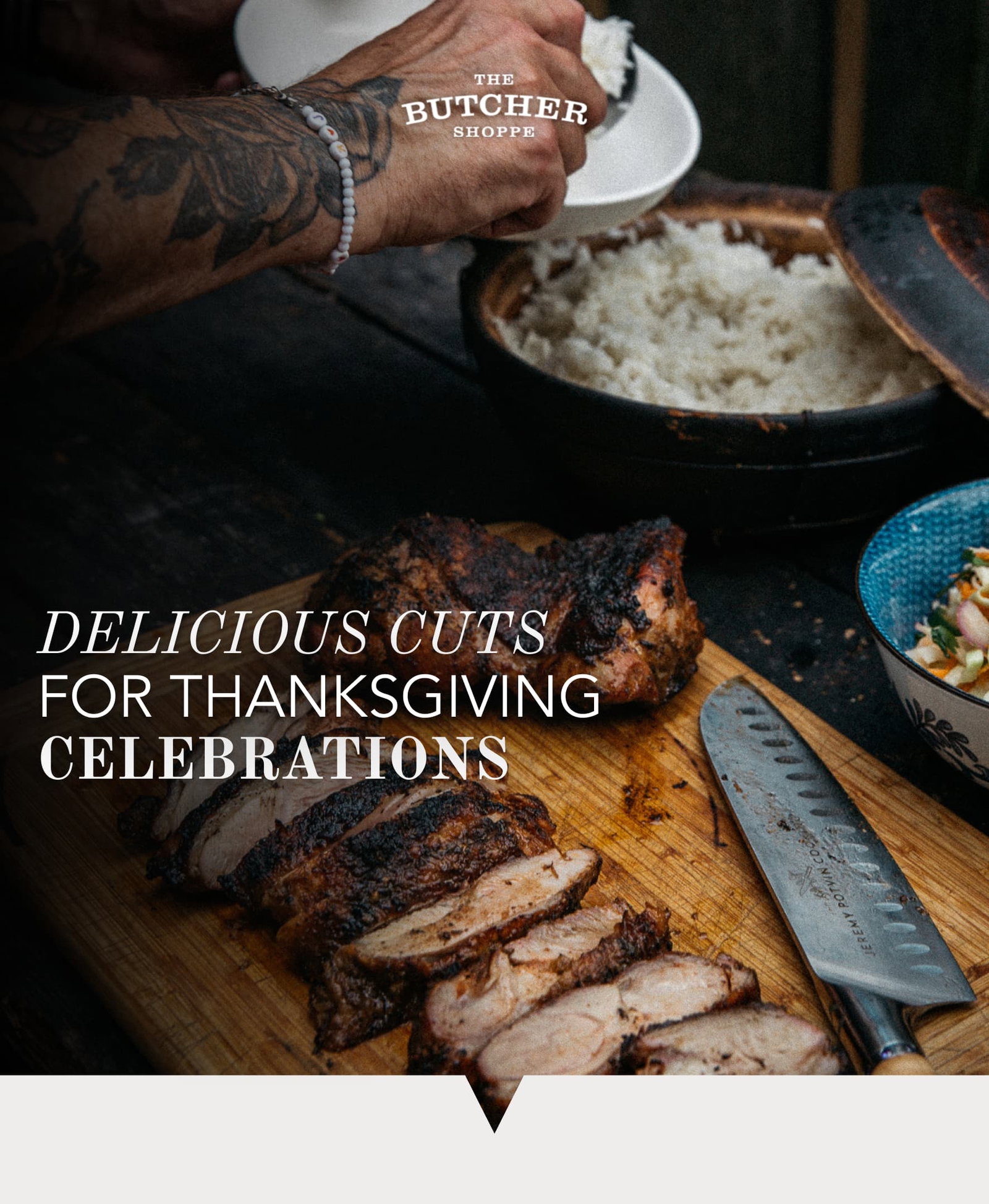 DELICIOUS CUTS  FOR THANKSGIVING CELEBRATIONS