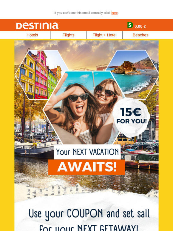Your NEXT VACATION awaits! Use your COUPON and book now