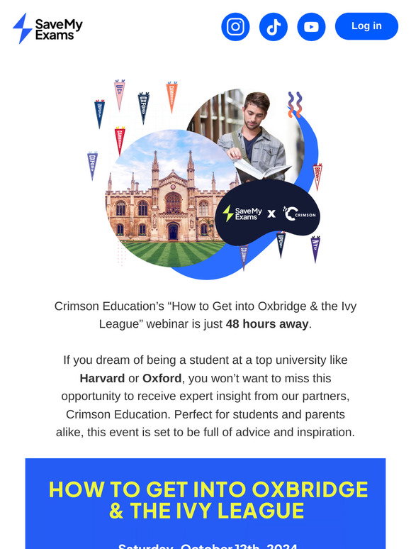 Save My Exams 48 Hours To Go How To Get Into Oxbridge And The Ivy 