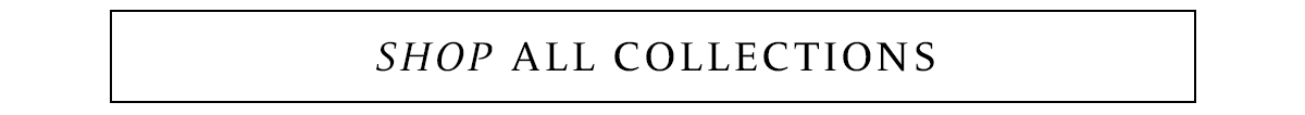 Shop All Collections CTA