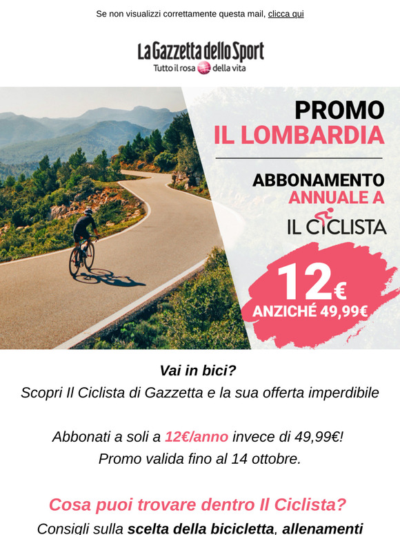 Preparati per la tua prossima granfondo con Il Ciclista a 12€/anno!