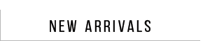 Shop New Arrivals