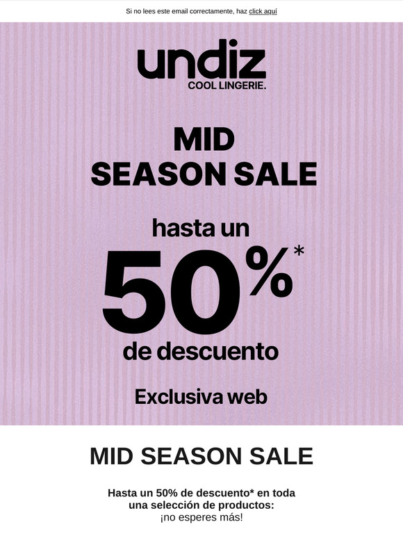 Hasta -50%* : Mid Season Sale 💖