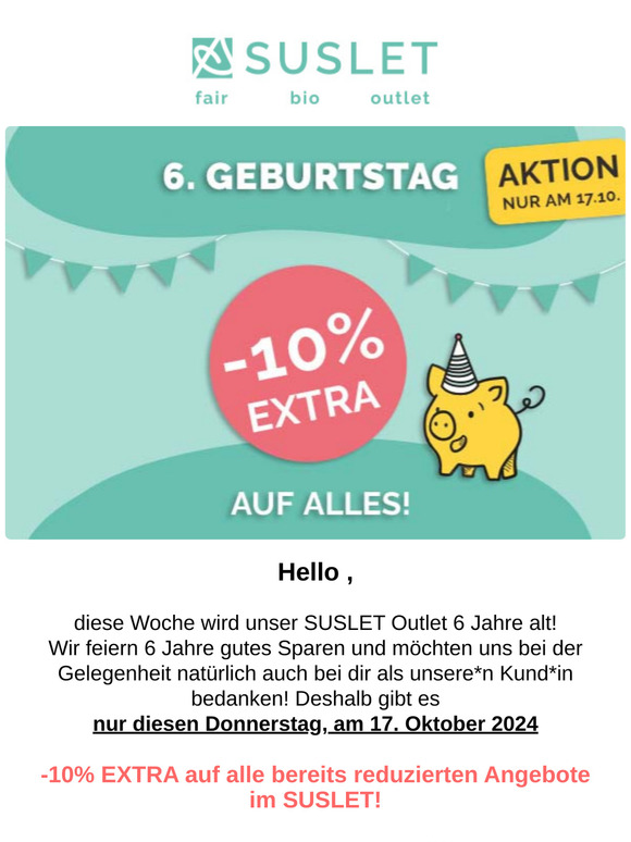 -10% extra 🥳 SUSLET feiert Geburtstag