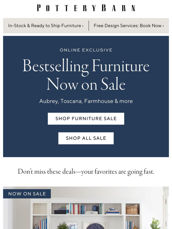 Pottery Barn Online exclusive Bestselling furniture now on sale! Milled
