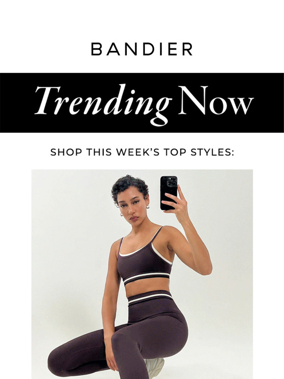 TRENDING NOW: The Week's Top Styles