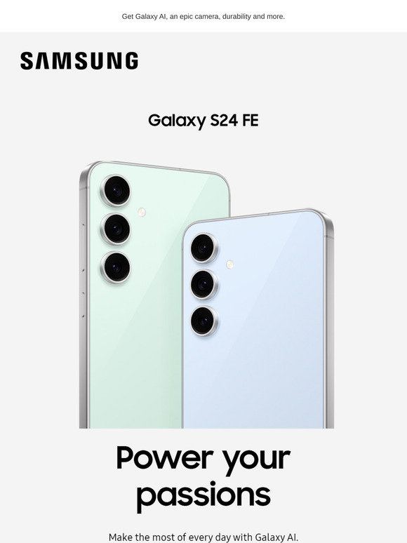 Samsung: Power your passions with the new Galaxy S24 FE. | Milled