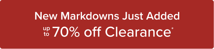 New Markdowns Just Added Up to 70% Off Clearance*