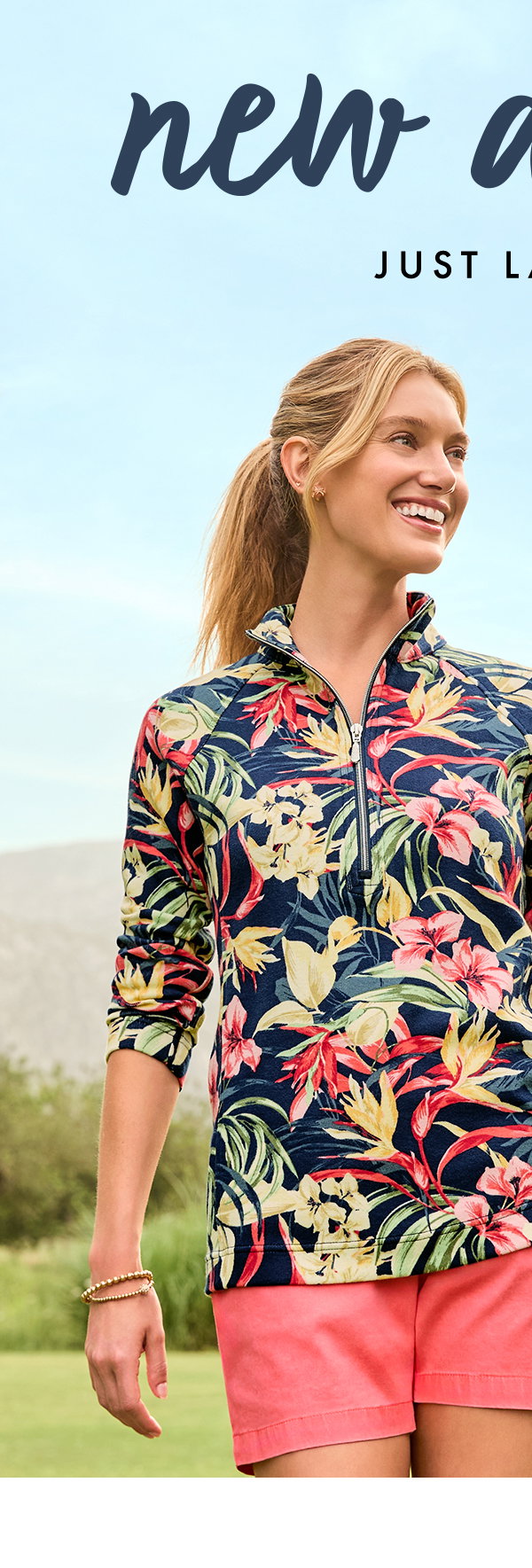 New Aruba Just Landed. Flattering new silhouettes. Same 5-star comfort. Floral Half Zip