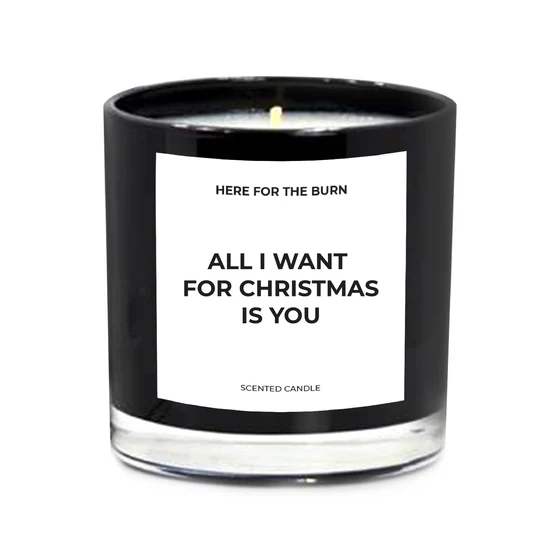 ALL I WANT FOR CHRISTMAS IS YOU