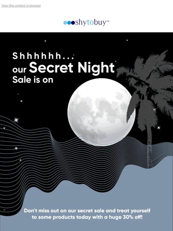 🤫 Shhhhhh our Secret Night Sale is on!