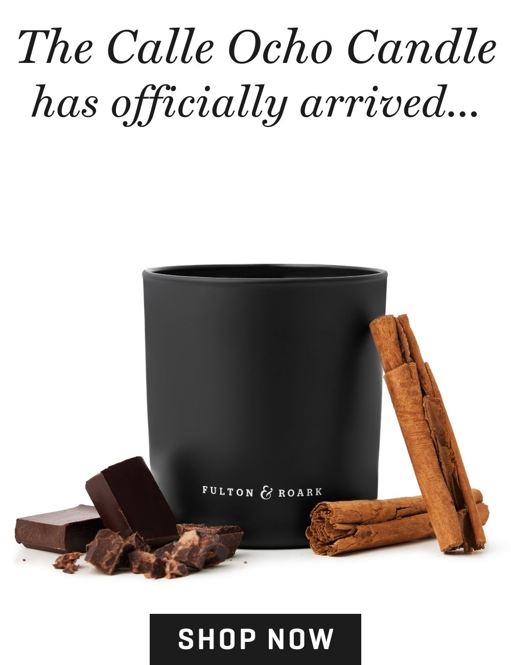 Fulton & Roark: The Calle Ocho Candle has arrived