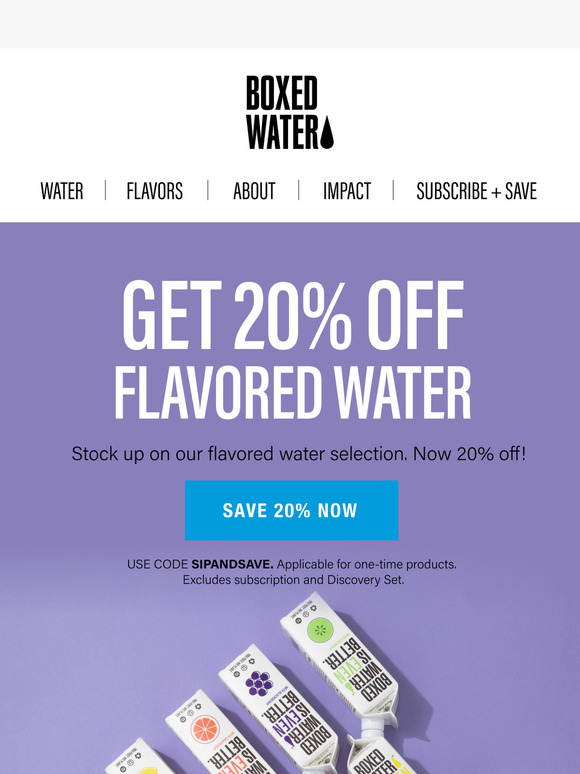 Save 20% on Flavored Boxed Water