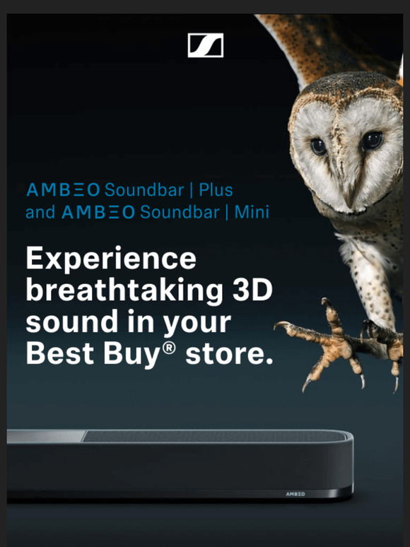 Experience 3D sound at your nearest Best Buy®