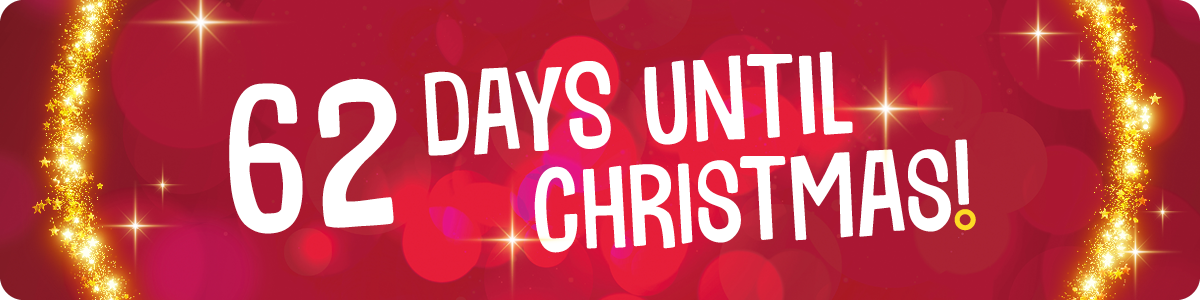62 days until Christmas!