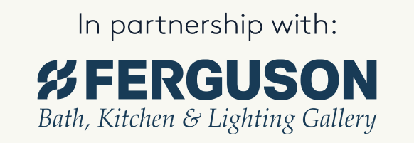 In partnership with: Ferguson Bath, kitchen and lighting gallery.
