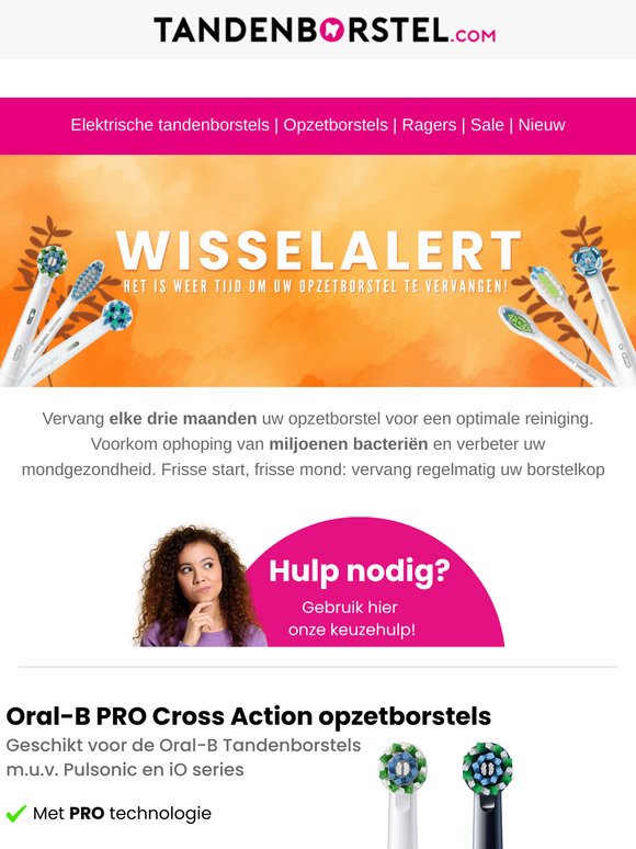 Wisselalert! ⏰ Tijd om je opzetborstel te vervangen!