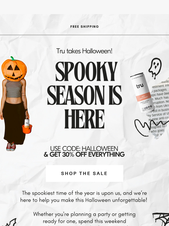 Boo! 👻 Get 30% off this weekend!