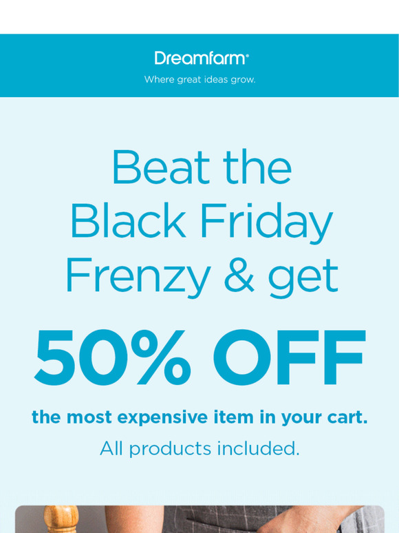 ♥️ 50% Off That Thing! Why Wait for Black Friday?