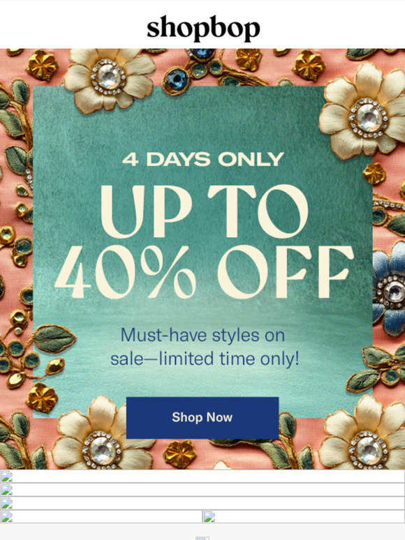 4 days only: up to 40% off