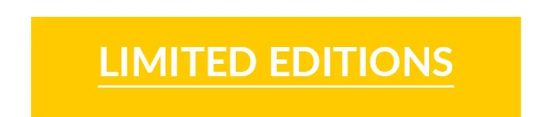 Limited editions