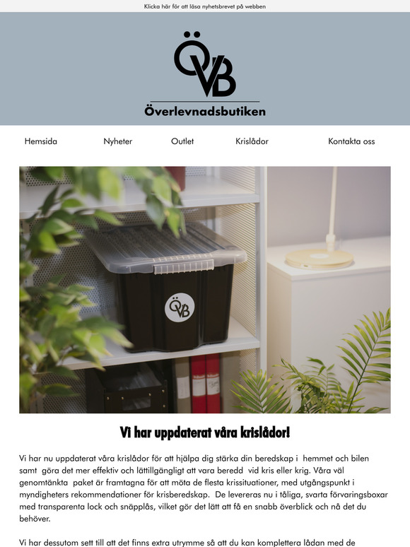 Vi ökar vårt krislådor sortiment!