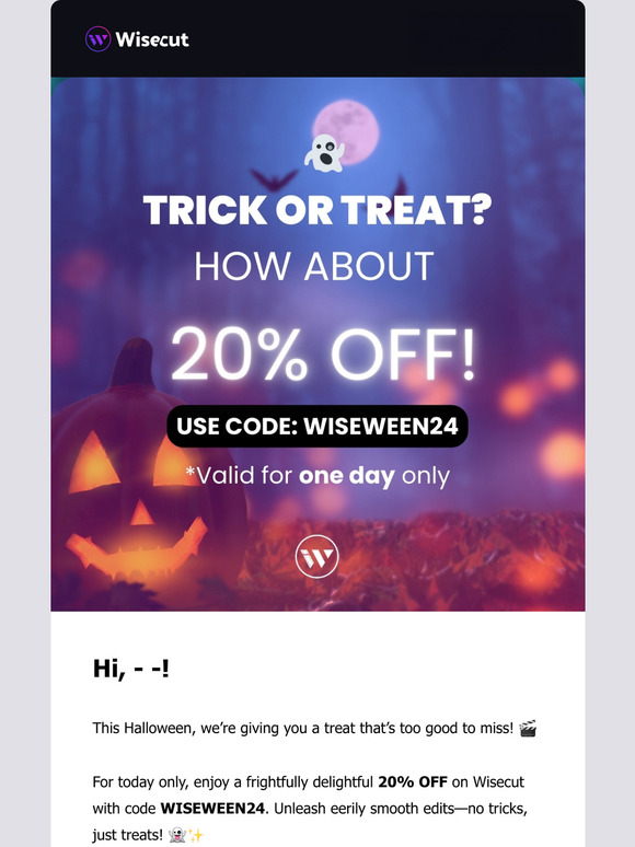 🎃 Spooky Savings: Get 20% OFF on Wisecut Today Only! 🕸️