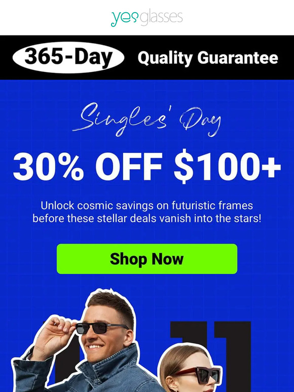 Singles' Day Sale Starts Now  🎉👓