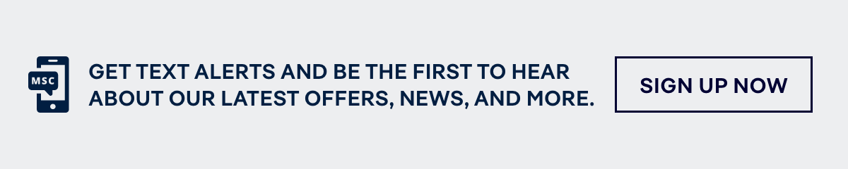 Get Text Alerts & the First to Hear About Our Latest Offers & More – Click to Sign Up Now ��