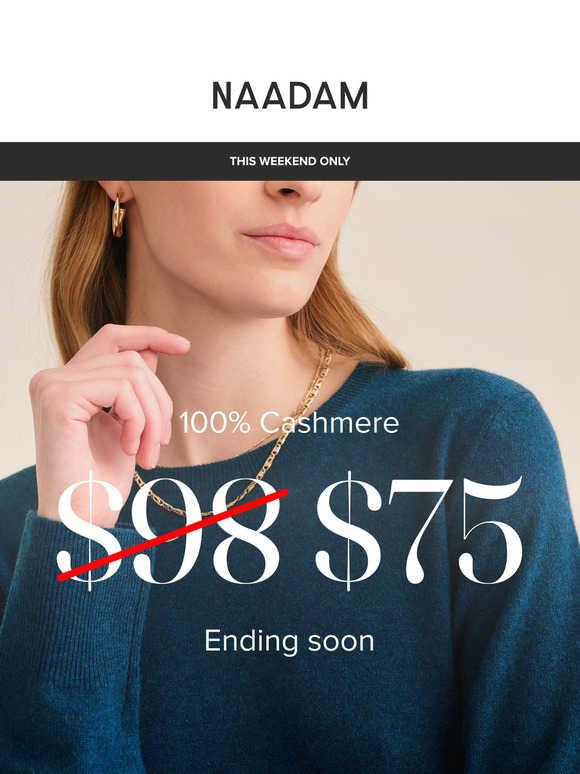 Final hours: $75 Original Cashmere Sweaters
