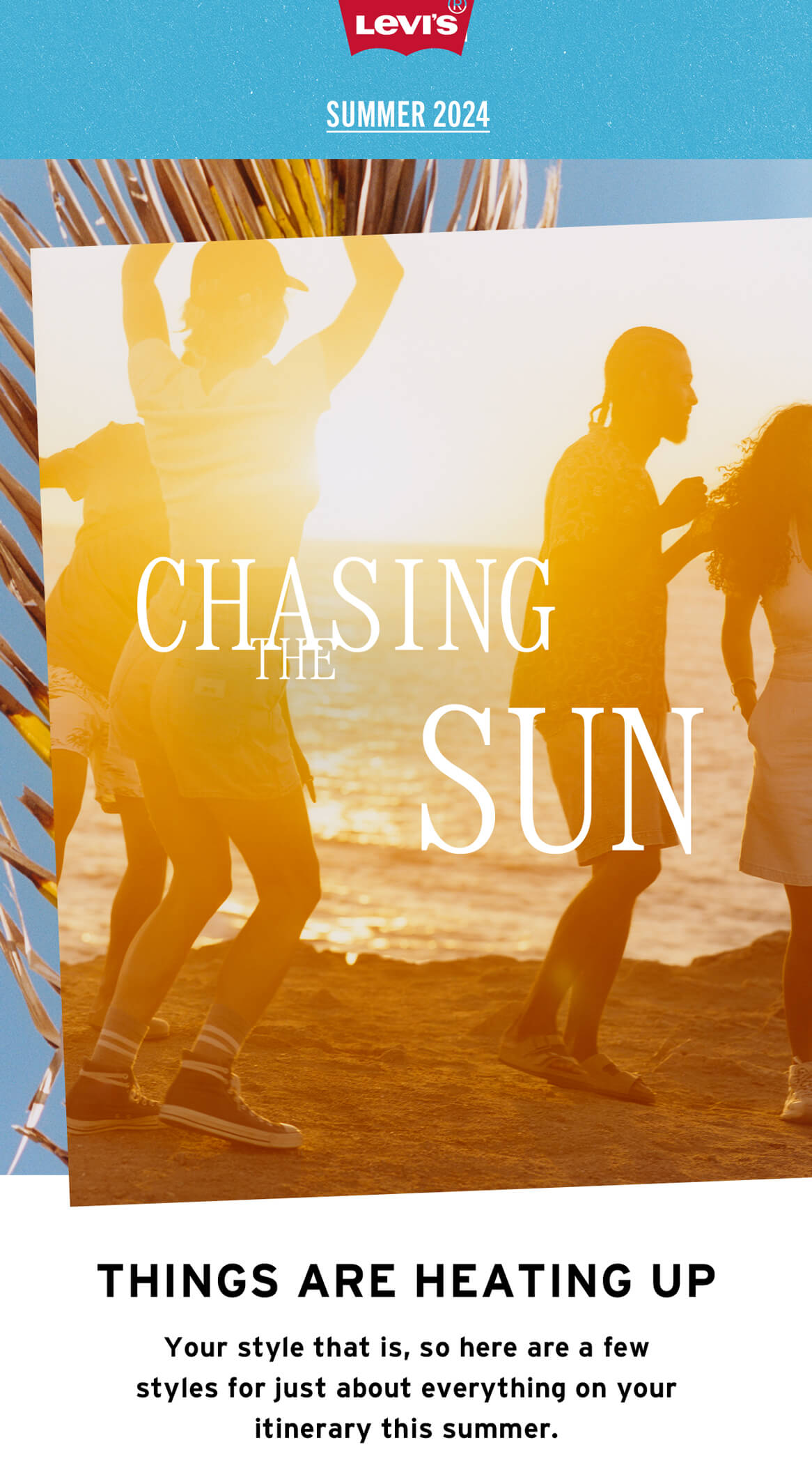 LEVIS - CHASING THE SUN