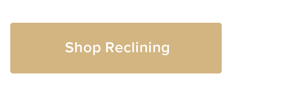 Shop Reclining