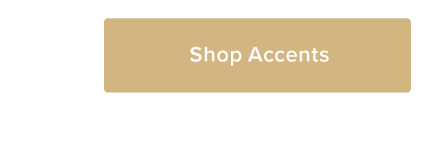 Shop Accents