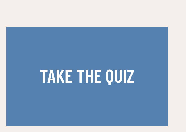 Take the quiz