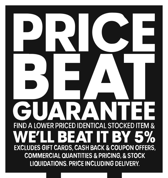 We won’t be beaten on price with our Price Beat Guarantee~