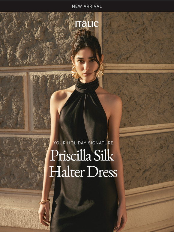 Meet the Priscilla Silk Halter