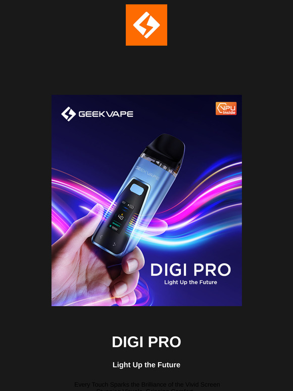 Geekvape DIGI PRO: Light Up the Future 💫