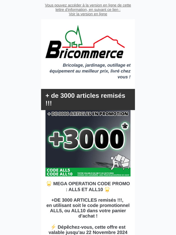 Plus de 3000 articles en promotion MEGA opération, chez Bricommerce...