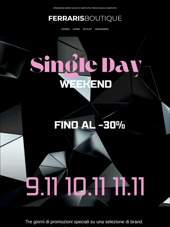 💜 SINGLE DAY WEEKEND! 💜