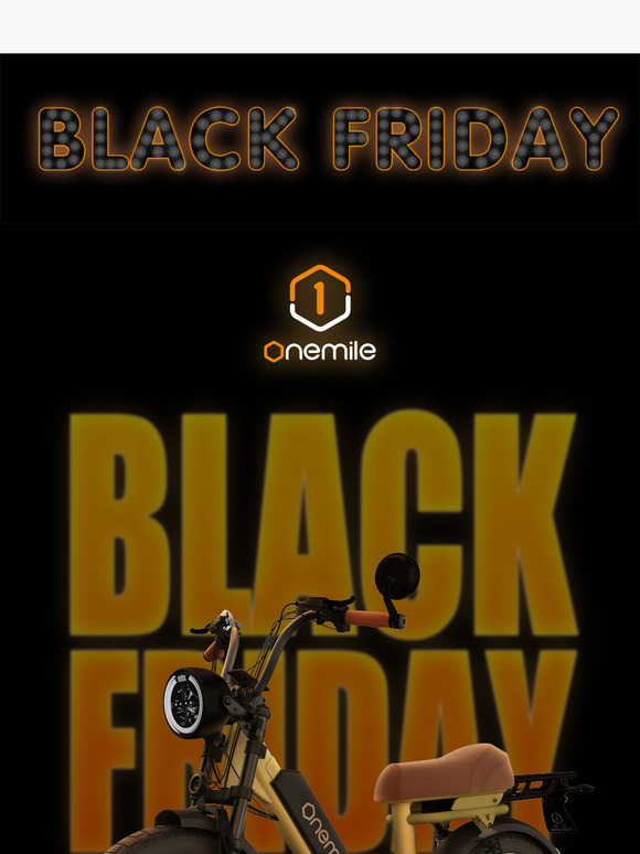 🔥Why Wait for Black Friday? -Black Friday Comes Early at Onemile E-bike!