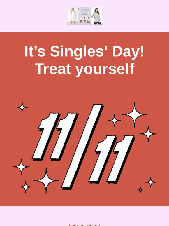 It is Single's Day Treat Yourself!