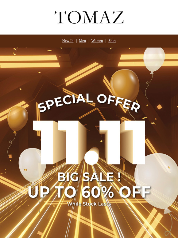 11.11 Big Sale Festival is on-going at TOMAZ!