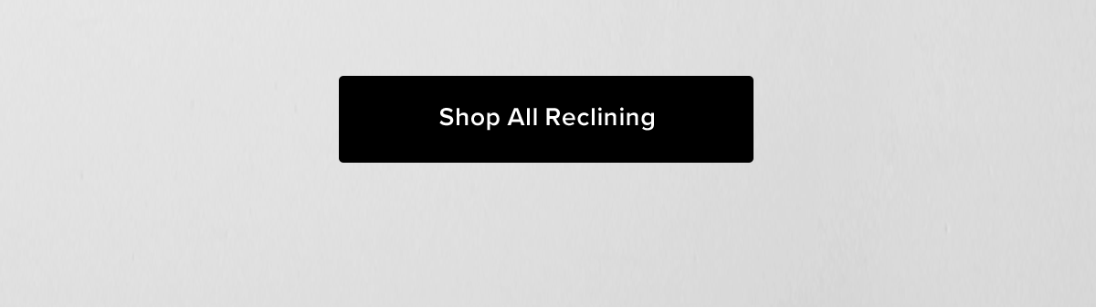 Shop All Reclining