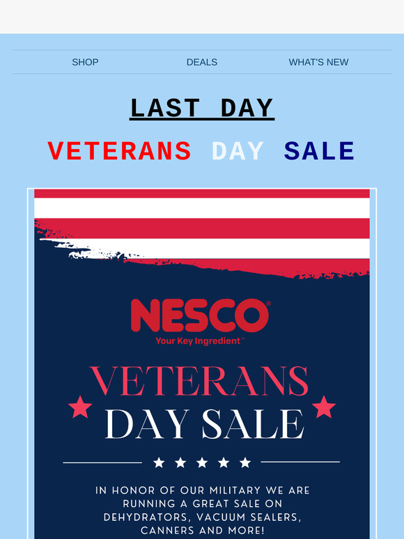 Veterans Day Sale - LAST DAY!