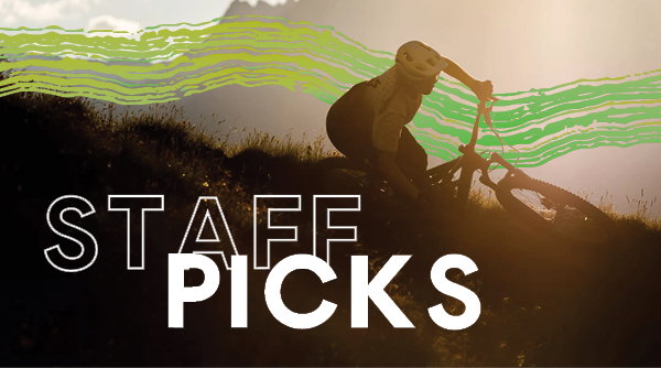 STAFF PICKS.