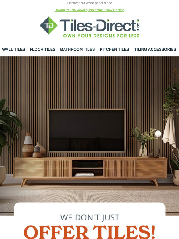 We have more than just tiles!