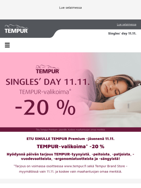 Kaikki TEMPUR-tyynyt -20 % VAIN 11.11.💗 Singles' dayn Premium-jäsentarjous on täällä!
