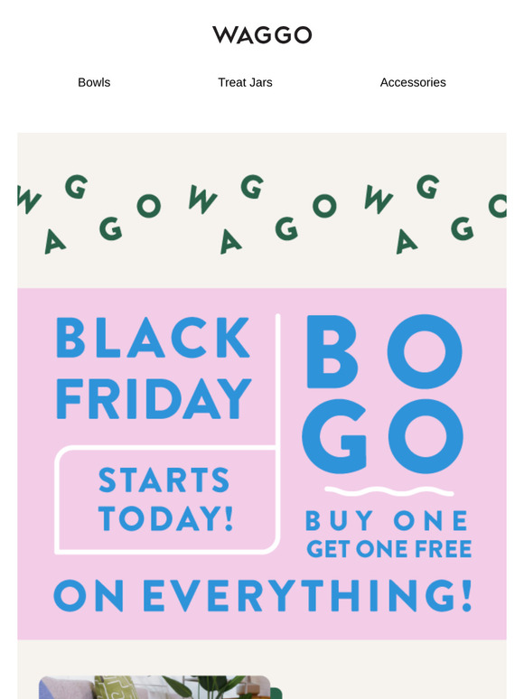 BOGO! Our Biggest Sale Ever Starts Now