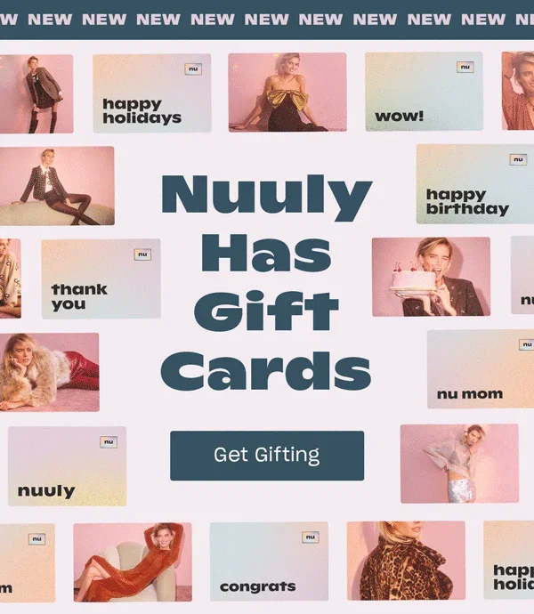 Nuuly Has Gift Cards! Get Gifting.